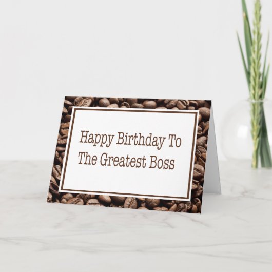 Happy Birthday to Boss Coffee Beans Kaart (Voorkant)