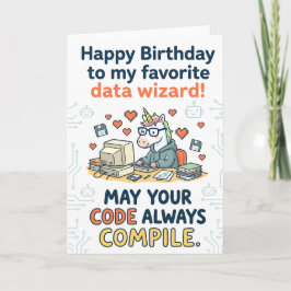 Happy Birthday to My Favorite Data Wizard Kaart