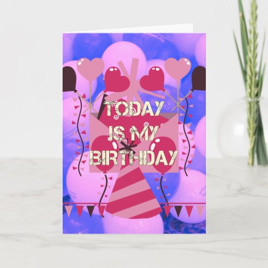 Happy Birthday Today is mijn Birthday Blue Balloon Kaart (Voorkant)