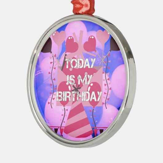 Happy Birthday Today is mijn Birthday Blue Balloon Metalen Ornament (Links)