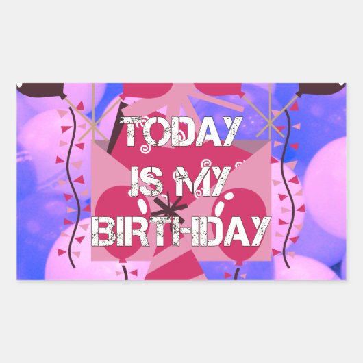 Happy Birthday Today is mijn Birthday Blue Balloon Rechthoekige Sticker (Voorkant)