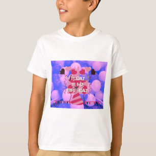 Happy Birthday Today is mijn Birthday Blue Balloon T-shirt