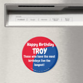 Happy Birthday TROY large magnet (Insitu (Vaatwasser))