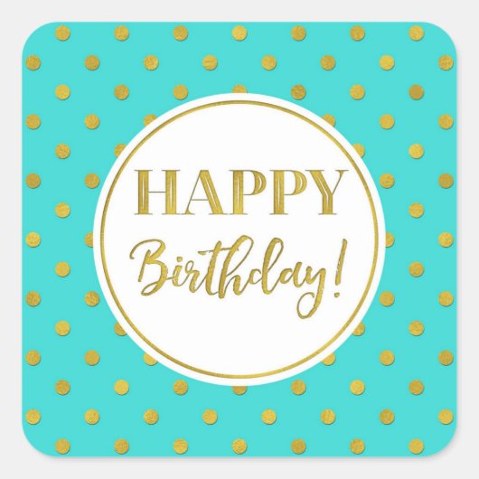 Happy Birthday Turquoise White Gold Stippen Vierkante Sticker (Voorkant)