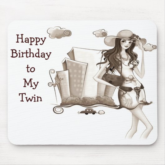 HAPPY BIRTHDAY TWIN SISTER=MOUSEPAD MUISMAT (Voorkant)