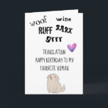 Happy Birthday uit Dog Cute Funny Card Kaart<br><div class="desc">Dit ontwerp is gemaakt met behulp van digitale kunst. Het kan in het gebied worden aangepast door de klik aan te passen en de naam, initialen of woorden aan te passen. U kunt de tekstkleur en de stijl ook veranderen of de tekst voor een slechts ontwerp van het afbeelding schrappen....</div>