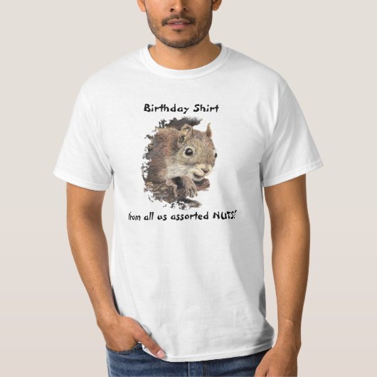 Happy Birthday uit ons allemaal NUTS Cute Squirrel T-shirt (Voorkant)