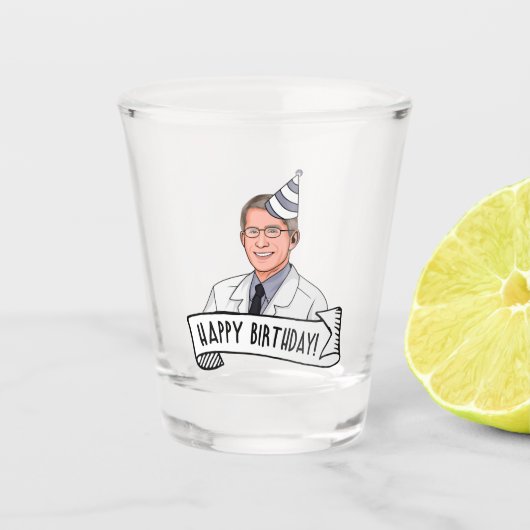 Happy Birthday van Doctor Fauci Shot Glas (Voorkant)