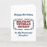 Happy Birthday Veteran Daughter Kaart<br><div class="desc">Christelijke Birthday Kaart voor militair veteraan-dochter! Omvat het Zemende Manuscript en de wensen van de Dagen binnen.</div>