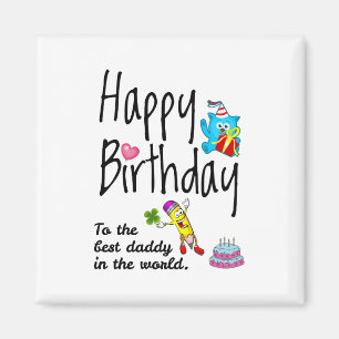 Happy Birthday voor de beste vader ter wereld Magneet