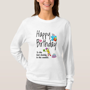 Happy Birthday voor de beste vader ter wereld T-shirt