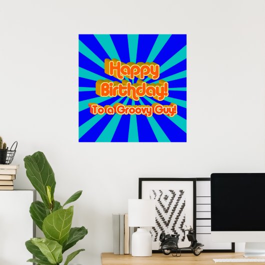 Happy Birthday voor een Groovy Guy Poster (Thuiskantoor)