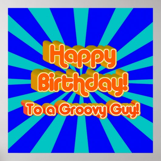 Happy Birthday voor een Groovy Guy Poster (Voorkant)