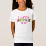Happy Birthday voor me Colorful Candles T-shirt<br><div class="desc">Gefeliciteerd met mijn verjaardag! verjaardagsshirt - perfect voor elk kind of jong meisje met een hartverjaardag. Het ontwerp heeft kleurrijke kaarsen gekarteld in schattige en griezelige,  roze retro-typografie in roze,  paarse,  kalkgroen,  turquoise blauw en geel.</div>