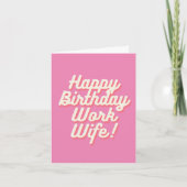 Happy Birthday Work Wife - Kaart Roze (Voorkant)