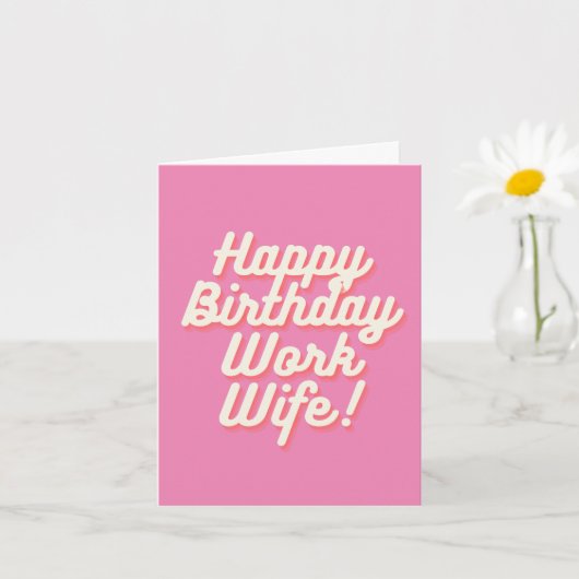 Happy Birthday Work Wife - Kaart Roze (Kleine Plant)