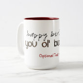 Happy Birthday You Ole' Buzzard Tweekleurige Koffiemok (Voorkant links)