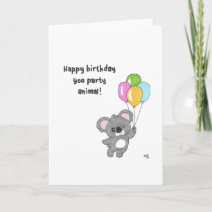 Happy Birthday You Party Animal - Koala Kaart