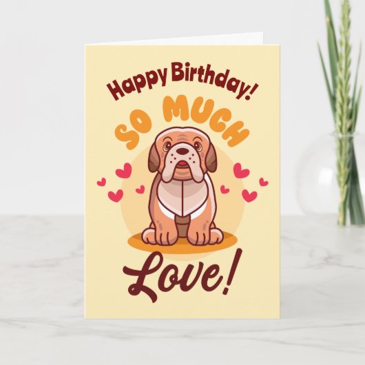 Happy Birthday zo veel Love Dog Kaart (Voorkant)