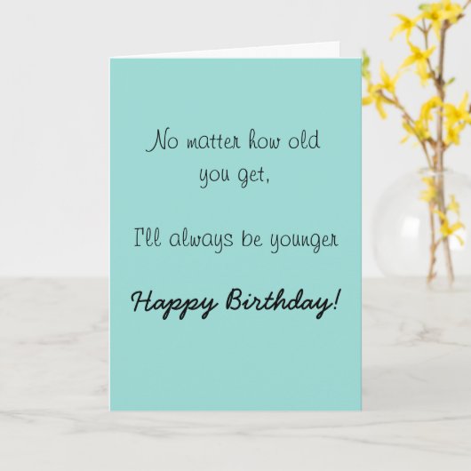 Happy Birthday Zuster Brother Oudere Humor Funny Kaart (Gele Bloem)