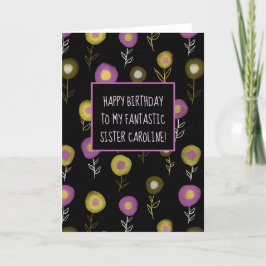 Happy Birthday Zuster Dark Floral Girly Name Bedankkaart