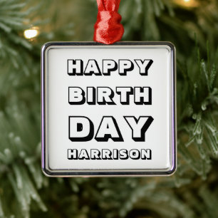 Happy Birthday zwarte & witte aangepaste kerstnaam Metalen Ornament