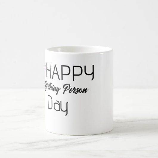 Happy Birthing Person Day Mok (Center)