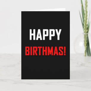 Happy Birthmas Kaart