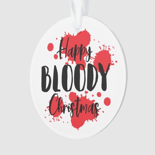 Happy Bloody Christmas Horror Ornament (voorkant)