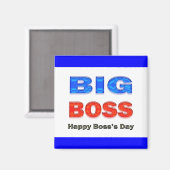 Happy Boss's Day Big Boss Magneet (Voorkant / Achterkant)