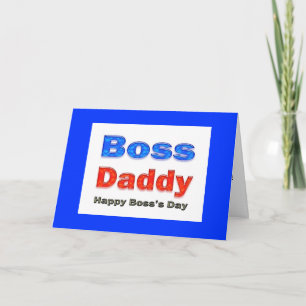 Happy Boss's Day Boss Daddy Kaart