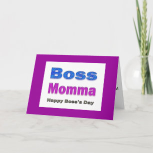Happy Boss's Day Boss Momma Kaart