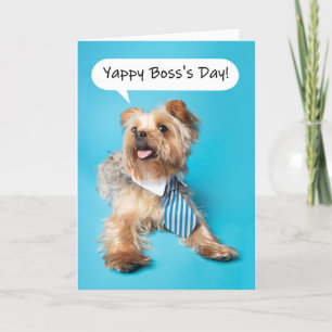 Happy Boss's Day Happy Yorkie Dog Humor Feestdagen Kaart