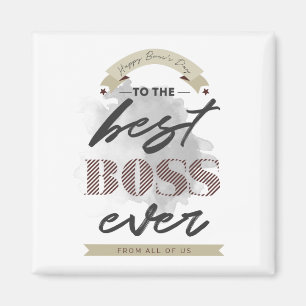 Happy Boss's Day magneet