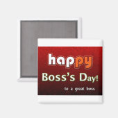 Happy Boss's Day naar een geweldige baas Magneet (Voorkant / Achterkant)