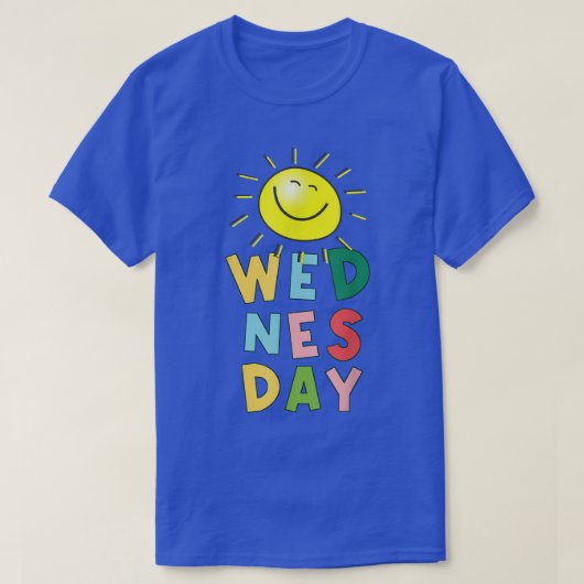 Happy Bright Sunny Woensdag T-Shirt (Design voorkant)