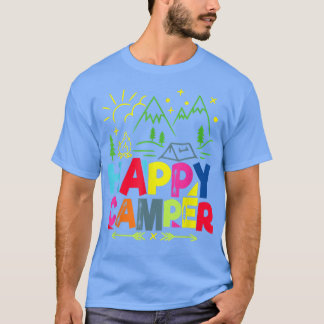 Happy Camper Camping Funny Gift Mannen Vrouwen T-shirt