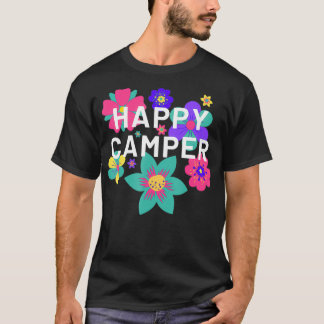 Happy Camper Floral Layering Flowers Camping Tee f T-shirt