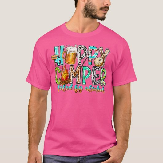 Happy Camper gevoed door alcohol kamperen T-shirt (Voorkant)