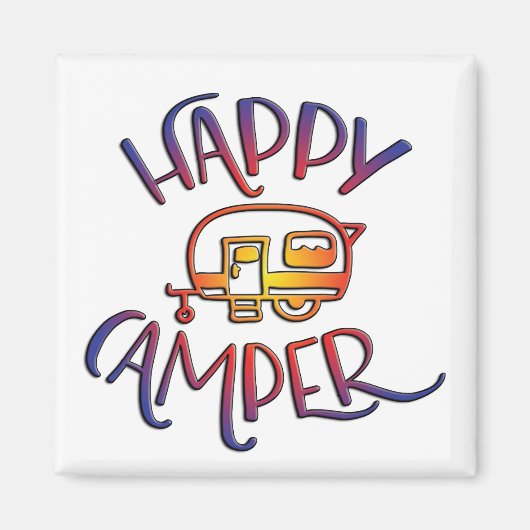 Happy Camper Magnet (Voorkant)