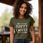 Happy Camper T-shirt<br><div class="desc">Aangepaste gedrukte kleding met trendy rustieke "Happy Camper" citaat grafisch. Klik op Aanpassen om het ontwerp te personaliseren met uw eigen tekst en afbeeldingen. Kies uit een breed scala aan shirt stijlen en kleuren.</div>