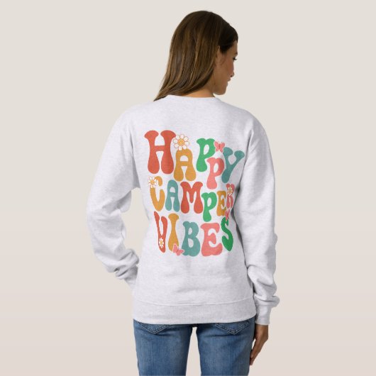 Happy Camper Vibes Sweatshirt (Achterkant volledig)
