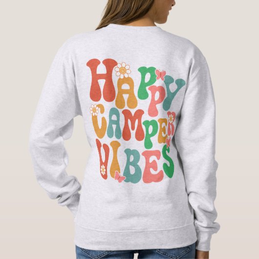 Happy Camper Vibes Sweatshirt (Achterkant)
