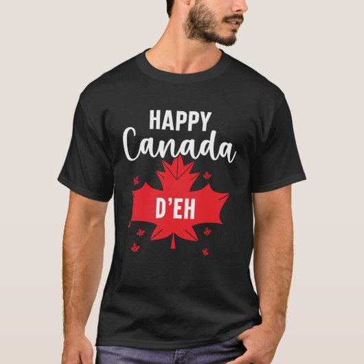 Happy Canada Day Canadian Canada Flag Maple Leaf T-shirt (Voorkant)