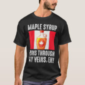 Happy Canada Day Maple Syrup Maple Tree Tapping Me T-shirt (Voorkant)