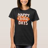 Happy Challah Day Jewish Family Love Happy Hanukka T-shirt (Voorkant)