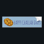 Happy Challah Days Hanukkah Chanukah Holiday Bumpersticker<br><div class="desc">Hij is voorzien van een originele markeerafbeelding van een brood met gevlekte kallabrood, met HAPPY CHALLAH DAYS in een leuk lettertype. Geweldig voor Hanukkah! Deze vakantieillustratie is ook beschikbaar op andere producten. Zie je niet wat je zoekt? Hulp nodig bij aanpassingen? Neem contact op met Rebecca om iets voor je...</div>