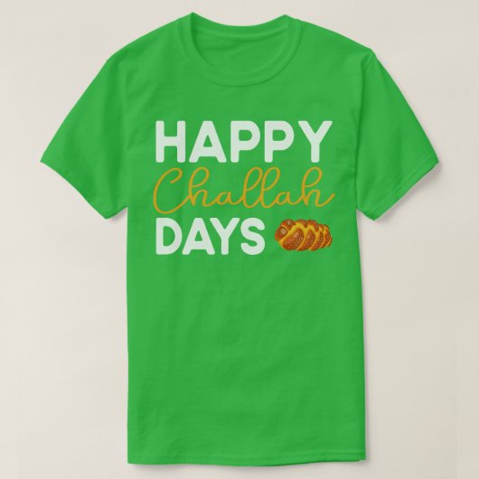 Happy Challah Days T-shirt (Design voorkant)