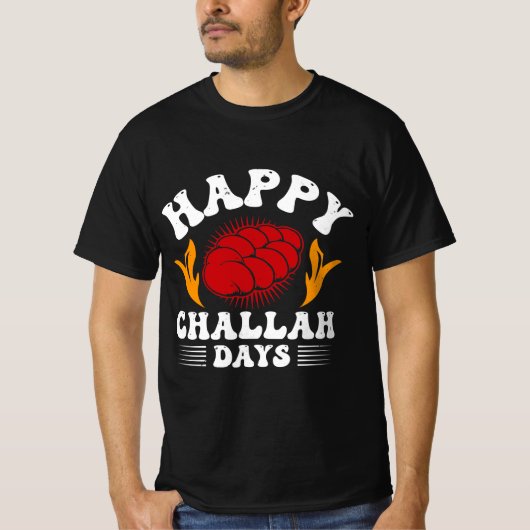 Happy Challah Days T-shirt (Voorkant)