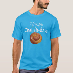 Happy Challah-days T-shirt
